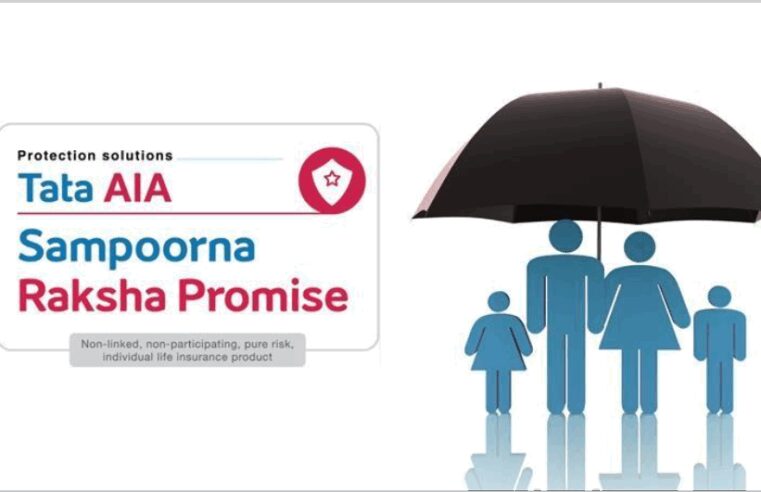 Tata AIA Sampoorna Raksha Promise: A Complete Protection Plan
