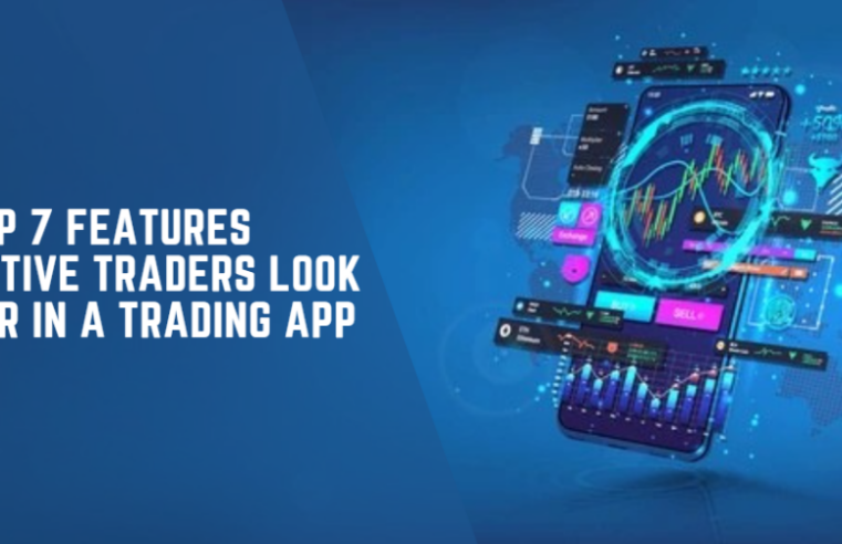 Top 7 Features Active Traders Look for in a Trading App, Says BlinkX Data