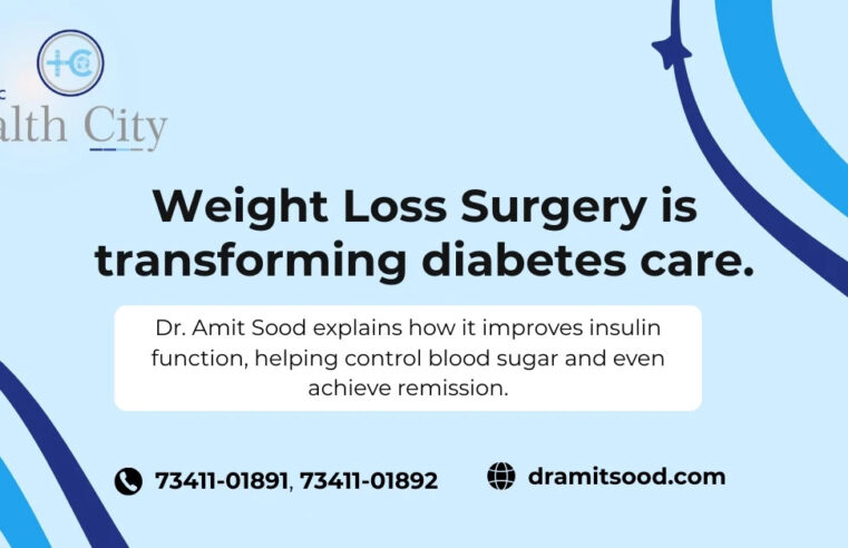How Weight Loss Surgery Reverses Diabetes – Dr Amit Sood Explains