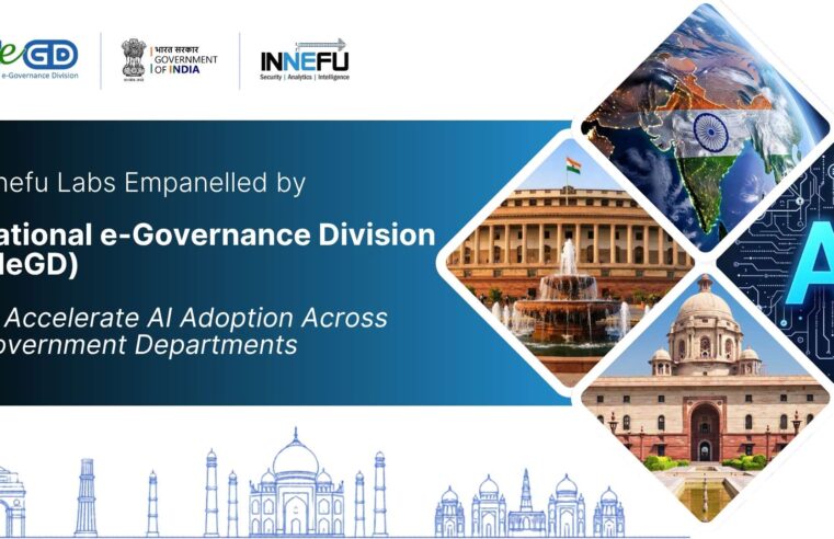 Innefu Labs Empanelled by National e-Governance Division (NeGD) to Accelerate AI Adoption Across Government Departments