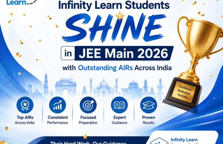 Infinity Learn Students Shine in JEE Main 2026 with Outstanding AIRs Across India