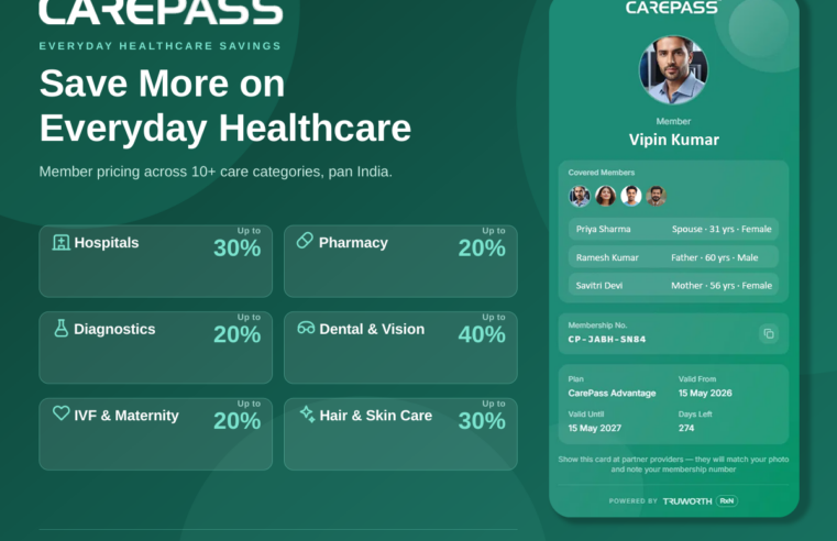 CarePass Launches This Independence Day, Bringing Healthcare Savings Across India’s Top and Premium Hospitals