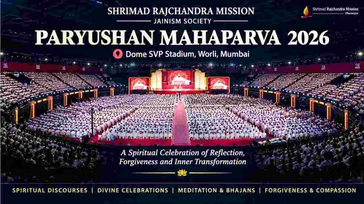 Shrimad Rajchandra Mission Announces Paryushan Mahaparva 2026 at Dome SVP Stadium, Mumbai