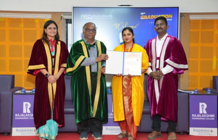Rajalakshmi School of Architecture Celebrates 10th  Graduation Day; 39 Students Graduate